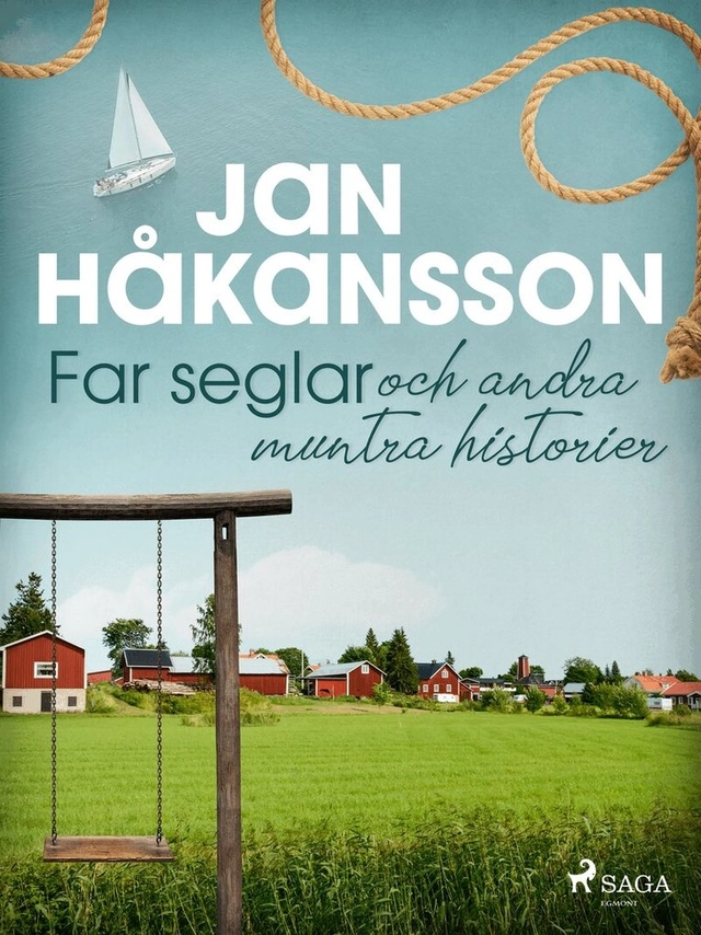 Far seglar och andra muntra historier; Jan Håkansson