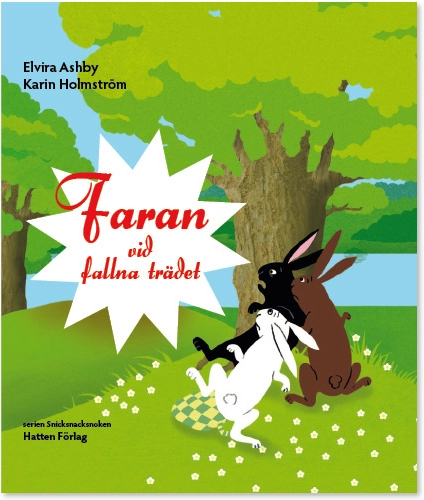 Faran vid fallna trädet; Elvira Ashby; 2011