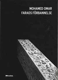 Faraos förbannelse; Mohamed Omar; 2007