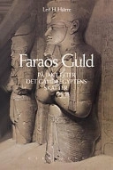 Faraos guld : på jakt efter det gamla Egyptens skatter; Leif H. Hjärre; 2000