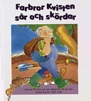 Farbror Kvisten sår och skördar; Michel de Boer; 2000