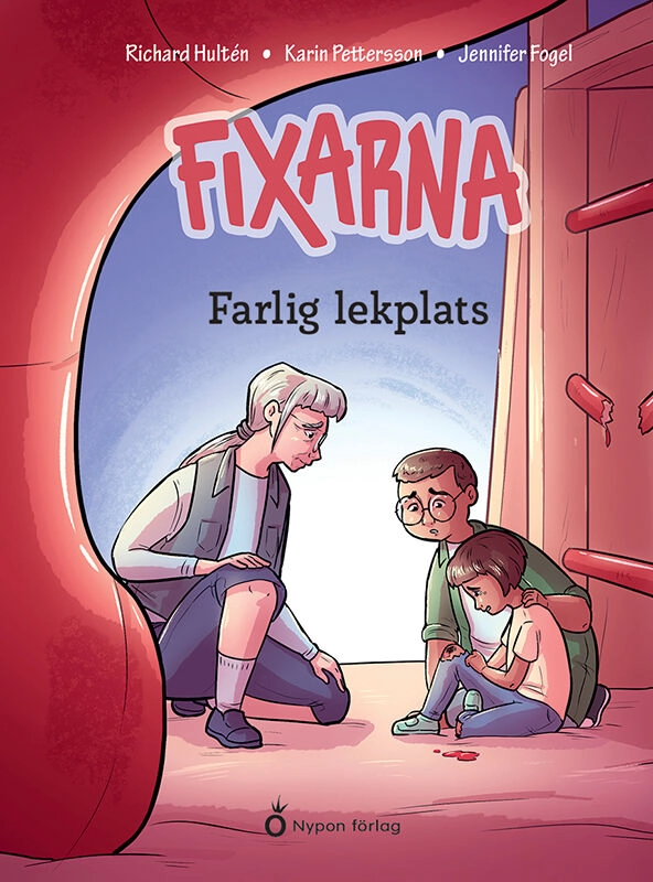Farlig lekplats; Richard Hultén, Karin Pettersson; 2026