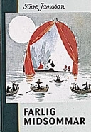 Farlig midsommar; Tove Jansson; 2004