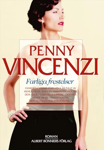 Farliga frestelser; Penny Vincenzi; 2004