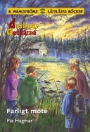 Farligt möte; Pia Hagmar; 2005