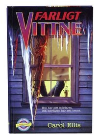 Farligt vittne; Carol Ellis; 1999