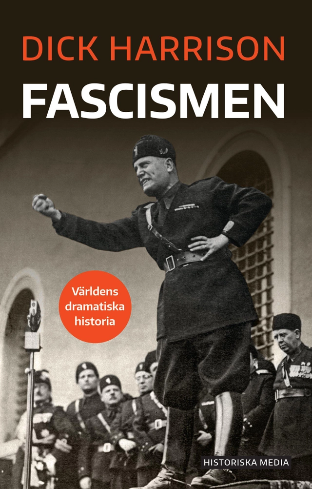 Fascismen; Dick Harrison; 2025