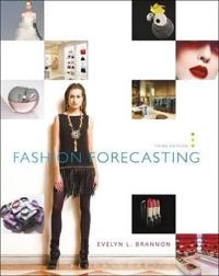 Fashion forecasting; Evelyn L. Brannon; 2010