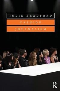 Fashion journalism; Julie Bradford; 2015