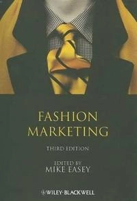 Fashion Marketing; Mike Easey; 2009