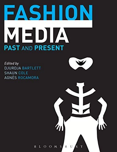 Fashion Media; Djurdja Bartlett, Shaun Cole, Agnès Rocamora; 2018