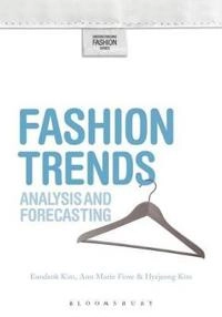 Fashion trends : analysis and forecasting; Eundeok Kim; 2011