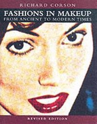 Fashions in makeup : from ancient to modern times; Richard Corson; 2003
