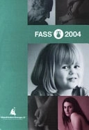 FASS : förteckning över humanläkemedel; Läkemedelsindustriföreningen, Läkemedelsinformation; 2004