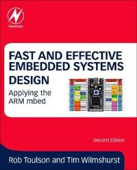 Fast and effective embedded systems design : applying the ARM mbed; Rob Toulson; 2016