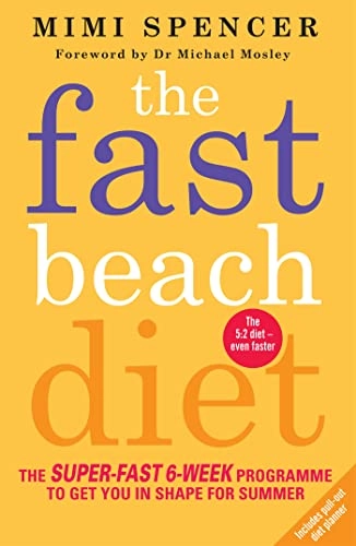 Fast Beach Diet; Mimi Spencer; 2014