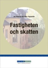 Fastigheten och skatten; Jan Kleerup; 2009