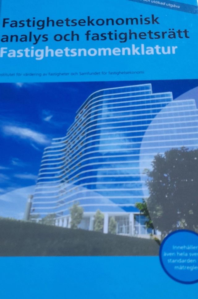 Fastighetsekonomisk analys och fastighetsrätt : fastighetsnomenklatur; Fastighetsnytt (tidskrift), Institutet för värdering av fastigheter, Samfundet för fastighetsekonomi, Aspect
(senare namn), Aspect; 2003