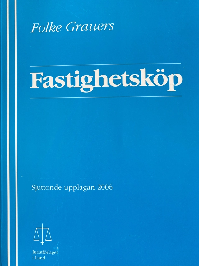 Fastighetsköp; Folke Grauers; 2006