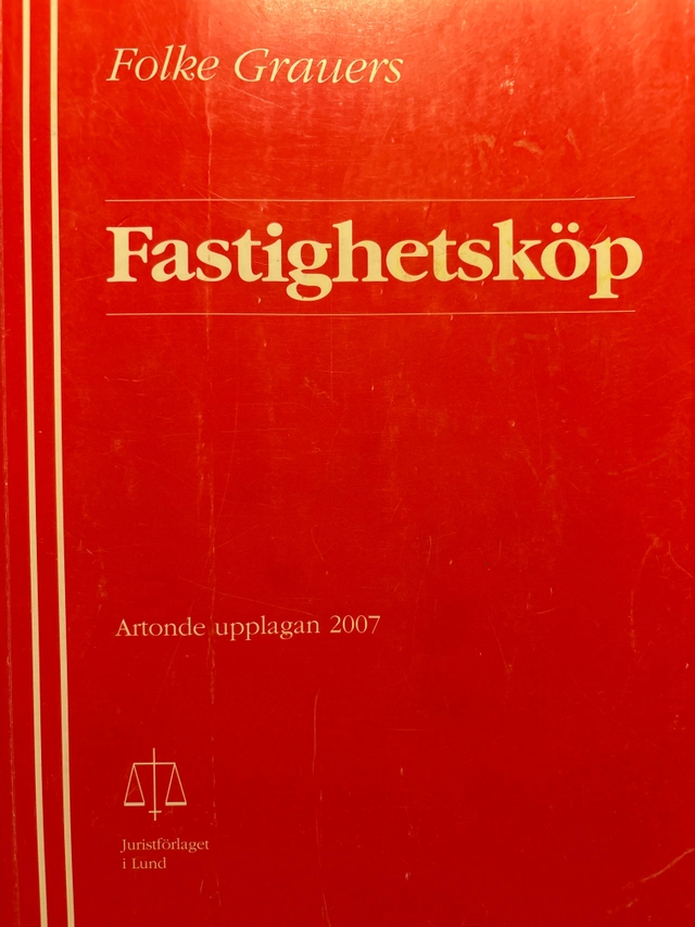 Fastighetsköp; Folke Grauers; 2007