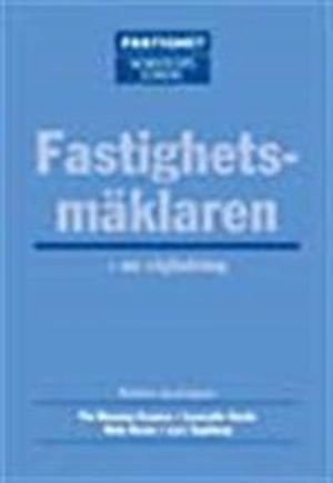 Fastighetsmäklaren - en vägledning; Per Henning Grauers; 2005