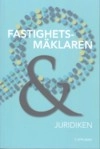 Fastighetsmäklaren & Juridiken; Jonas Frydenberg; 2017