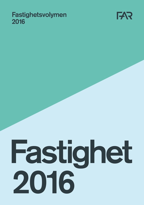 Fastighetsvolymen 2016; FAR akademi, FAR
(senare namn), FAR; 2016