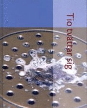 Fataburen. Tio tvättar sig; Christina Westergren; 2004