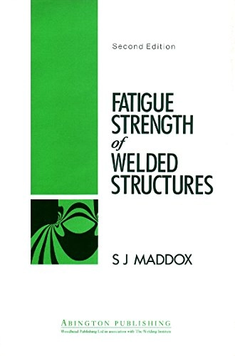 Fatigue strength of welded structures; Stephen John Maddox; 1991