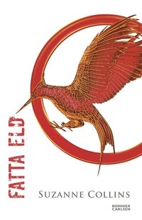 Fatta eld; Suzanne Collins; 2018