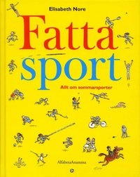 Fatta sport; Elisabeth Nore; 2004