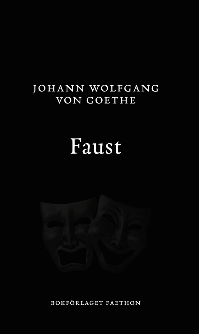 Faust; Johann Wolfgang von Goethe; 2025