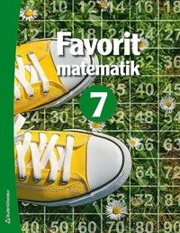 Favorit matematik 7; Martti Heinonen, Markus Luoma, Leena Mannila, Kati Rautakorpi-Salmio, Timo Tapiainen, Tommi Tikka, Timo Urpiola; 2018