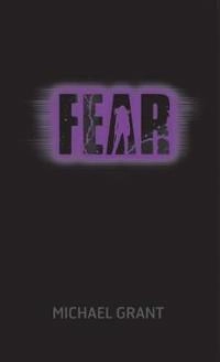 Fear; Michael Grant; 2015