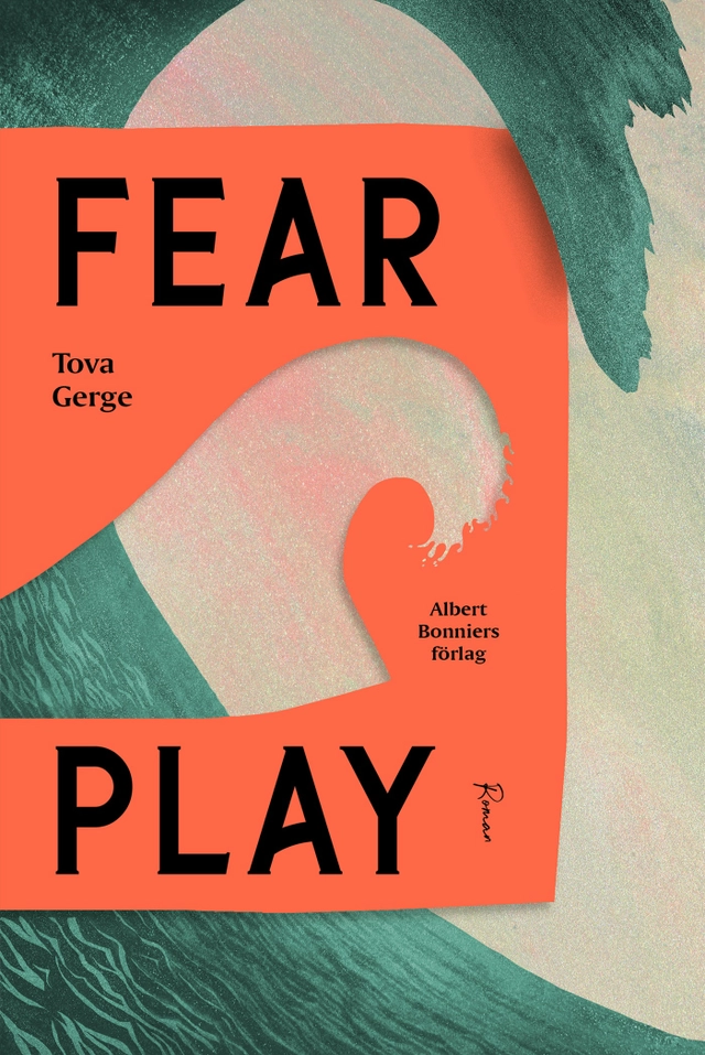 Fearplay; Tova Gerge; 2024