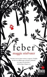 Feber; Maggie Stiefvater; 2012