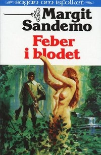 Feber i blodet Hft 12 Sagan om Isfolket; Margit Sandemo; 1990