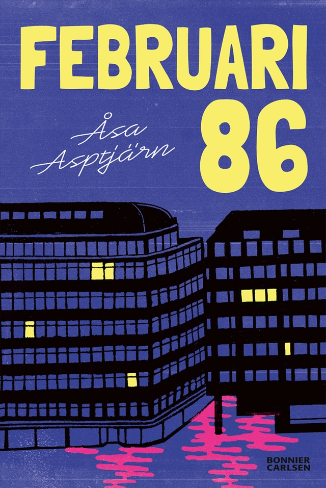 Februari 86; Åsa Asptjärn; 2026
