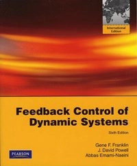 Feedback control of dynamic systems; Gene F. Franklin; 2010
