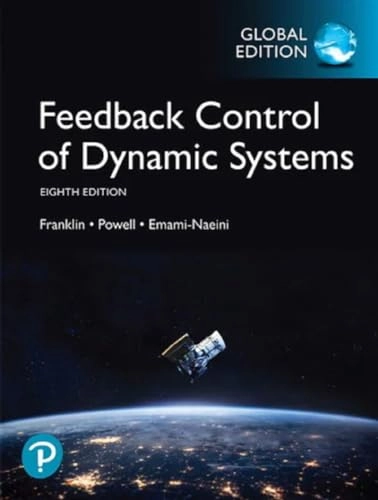 Feedback control of dynamic systems; Gene F. Franklin; 2020
