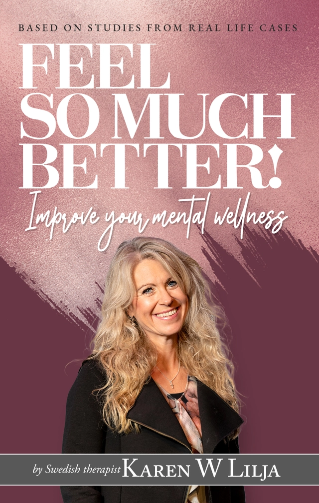 Feel so much better; Karin Wennerlöf Lilja; 2023