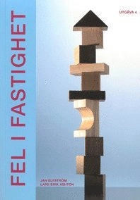 Fel i fastighet; Jan Elfström, Lars Erik Ashton; 2016