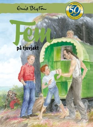 Fem på tjuvjakt; Enid Blyton; 2004