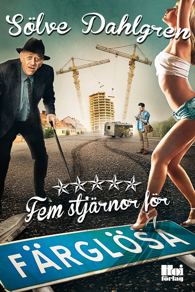 Fem stjärnor för Färglösa; Sölve Dahlgren; 2014