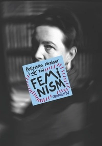 Feminism; Kaye Stearman, Reg Grant, Alex Woolf; 2004