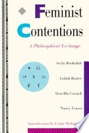 Feminist contentions : a philosophical exchange; Seyla Benhabib; 1995