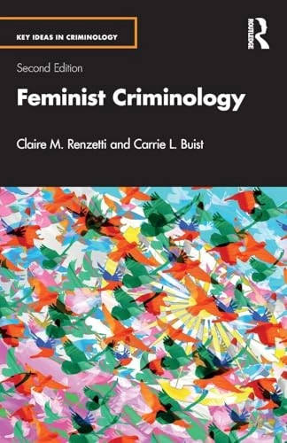 Feminist criminology; Claire M. Renzetti; 2025