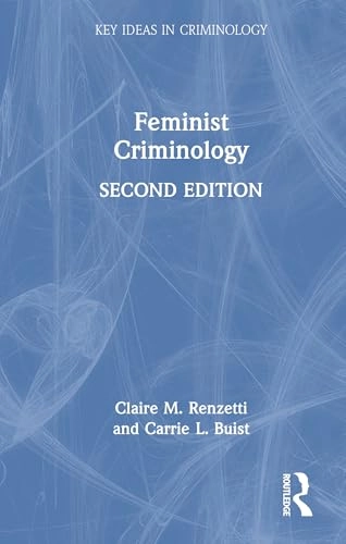 Feminist criminology; Claire M. Renzetti; 2025