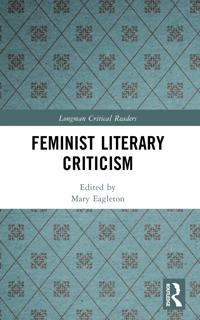 Feminist literary criticism; Mary Eagleton; 1991