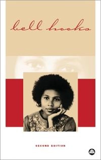 Feminist theory : from margin to center; bell hooks; 2000